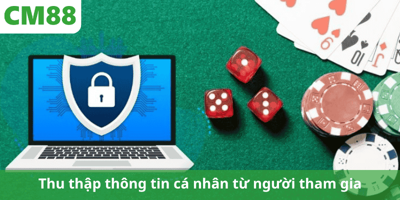 Thu thập thông tin cá nhân từ người tham gia